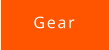 Gear